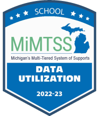 School Award in Data Utilization from MiMTSS.